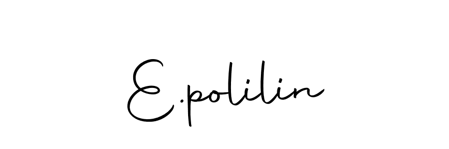 How to make E.polilin signature? Autography-DOLnW is a professional autograph style. Create handwritten signature for E.polilin name. E.polilin signature style 10 images and pictures png