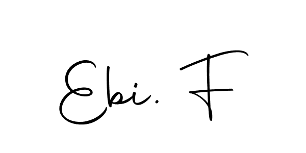 Also You can easily find your signature by using the search form. We will create Ebi. F name handwritten signature images for you free of cost using Autography-DOLnW sign style. Ebi. F signature style 10 images and pictures png