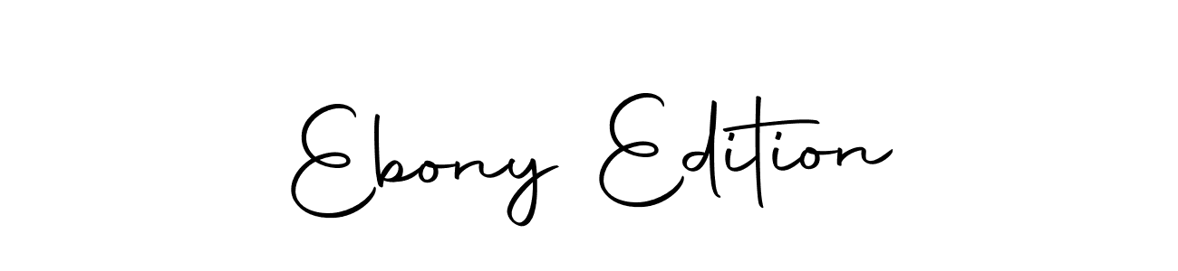 Design your own signature with our free online signature maker. With this signature software, you can create a handwritten (Autography-DOLnW) signature for name Ebony Edition. Ebony Edition signature style 10 images and pictures png