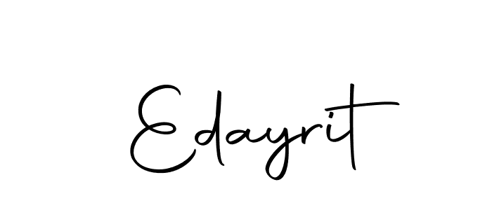 Create a beautiful signature design for name Edayrit. With this signature (Autography-DOLnW) fonts, you can make a handwritten signature for free. Edayrit signature style 10 images and pictures png
