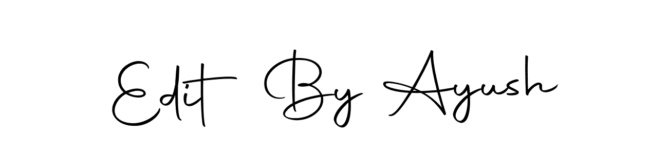 Create a beautiful signature design for name Edit By Ayush. With this signature (Autography-DOLnW) fonts, you can make a handwritten signature for free. Edit By Ayush signature style 10 images and pictures png