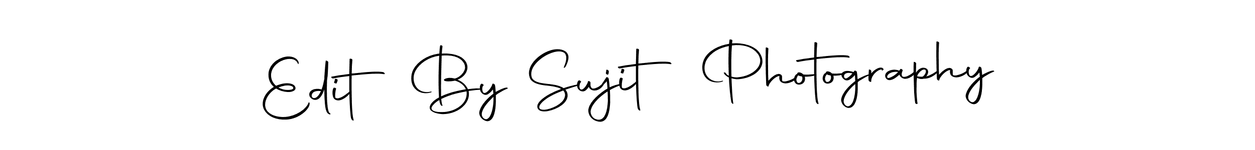 Create a beautiful signature design for name Edit By Sujit Photography. With this signature (Autography-DOLnW) fonts, you can make a handwritten signature for free. Edit By Sujit Photography signature style 10 images and pictures png