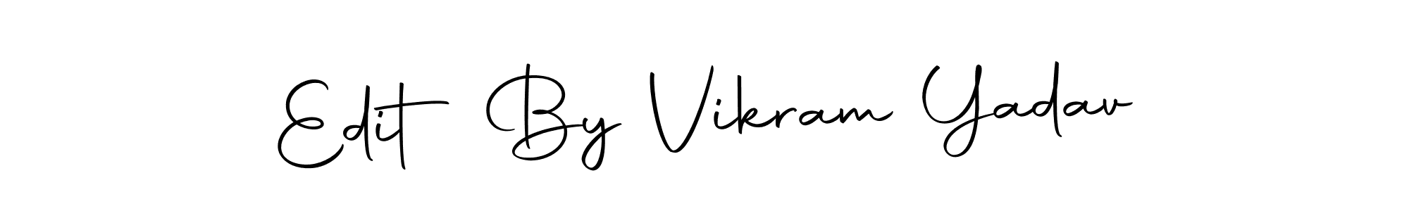It looks lik you need a new signature style for name Edit By Vikram Yadav. Design unique handwritten (Autography-DOLnW) signature with our free signature maker in just a few clicks. Edit By Vikram Yadav signature style 10 images and pictures png