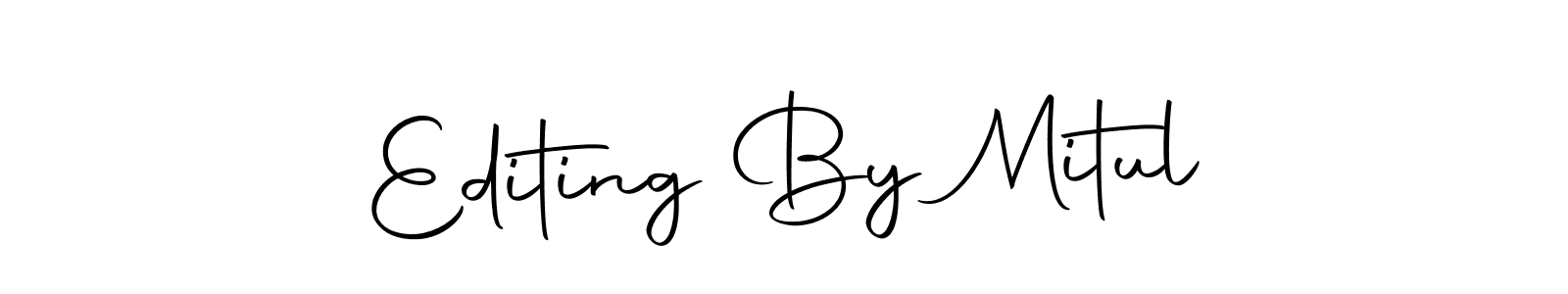 How to make Editing By Mitul signature? Autography-DOLnW is a professional autograph style. Create handwritten signature for Editing By Mitul name. Editing By Mitul signature style 10 images and pictures png
