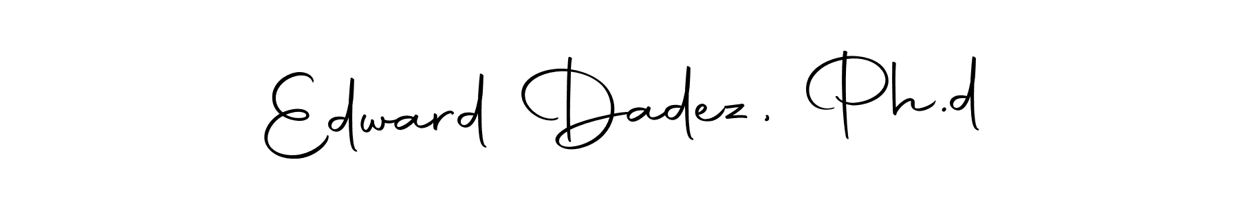 Also You can easily find your signature by using the search form. We will create Edward Dadez, Ph.d name handwritten signature images for you free of cost using Autography-DOLnW sign style. Edward Dadez, Ph.d signature style 10 images and pictures png