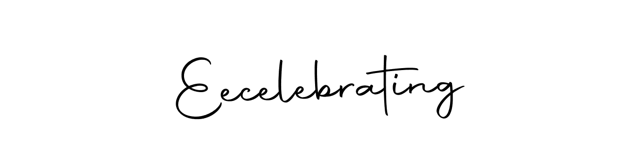 Design your own signature with our free online signature maker. With this signature software, you can create a handwritten (Autography-DOLnW) signature for name Eecelebrating. Eecelebrating signature style 10 images and pictures png