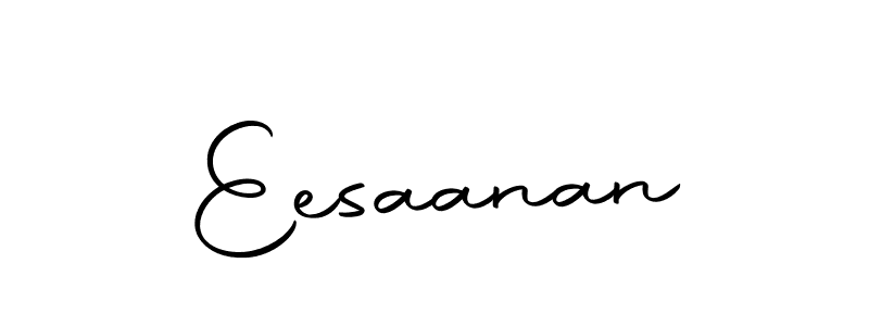 How to make Eesaanan signature? Autography-DOLnW is a professional autograph style. Create handwritten signature for Eesaanan name. Eesaanan signature style 10 images and pictures png