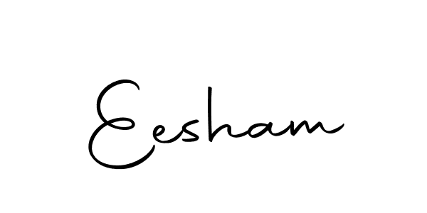 Also we have Eesham name is the best signature style. Create professional handwritten signature collection using Autography-DOLnW autograph style. Eesham signature style 10 images and pictures png
