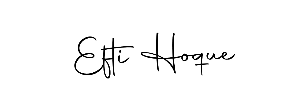 Make a short Efti Hoque signature style. Manage your documents anywhere anytime using Autography-DOLnW. Create and add eSignatures, submit forms, share and send files easily. Efti Hoque signature style 10 images and pictures png