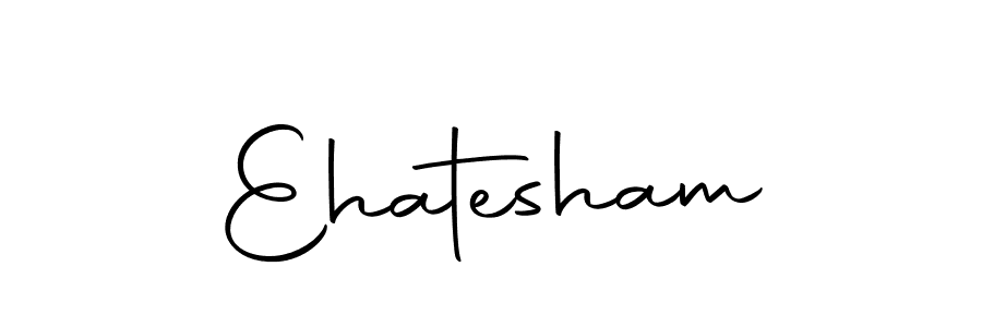 The best way (Autography-DOLnW) to make a short signature is to pick only two or three words in your name. The name Ehatesham include a total of six letters. For converting this name. Ehatesham signature style 10 images and pictures png