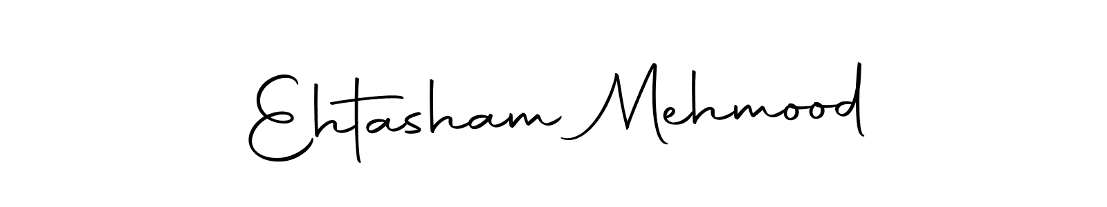 Make a beautiful signature design for name Ehtasham Mehmood. With this signature (Autography-DOLnW) style, you can create a handwritten signature for free. Ehtasham Mehmood signature style 10 images and pictures png