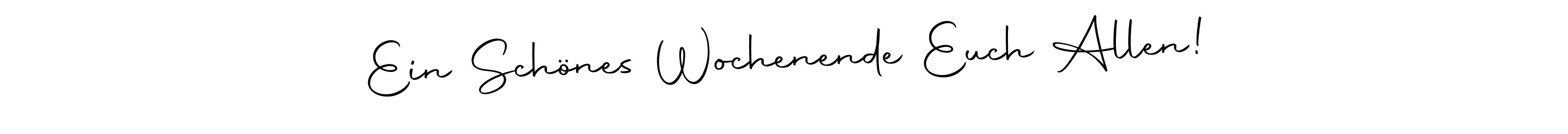 The best way (Autography-DOLnW) to make a short signature is to pick only two or three words in your name. The name Ein Schönes Wochenende Euch Allen! include a total of six letters. For converting this name. Ein Schönes Wochenende Euch Allen! signature style 10 images and pictures png