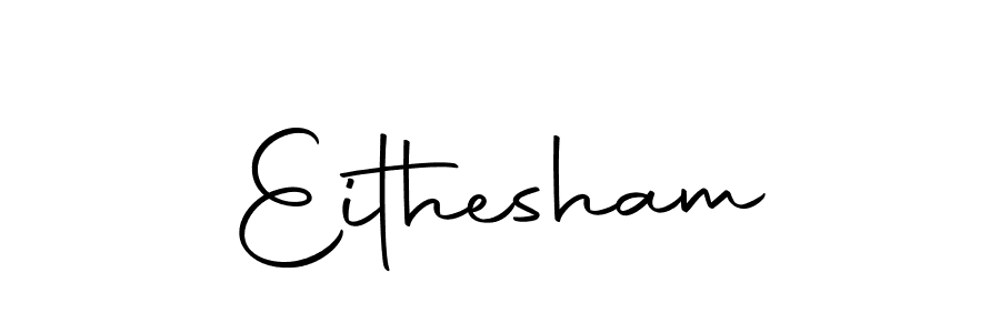 How to make Eithesham signature? Autography-DOLnW is a professional autograph style. Create handwritten signature for Eithesham name. Eithesham signature style 10 images and pictures png