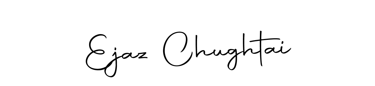 Make a short Ejaz Chughtai signature style. Manage your documents anywhere anytime using Autography-DOLnW. Create and add eSignatures, submit forms, share and send files easily. Ejaz Chughtai signature style 10 images and pictures png