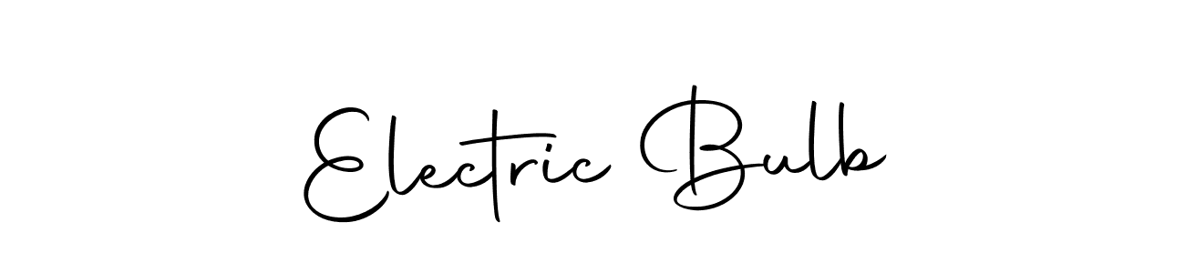 Create a beautiful signature design for name Electric Bulb. With this signature (Autography-DOLnW) fonts, you can make a handwritten signature for free. Electric Bulb signature style 10 images and pictures png