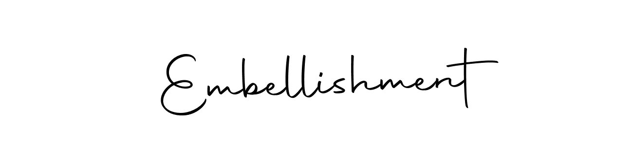 The best way (Autography-DOLnW) to make a short signature is to pick only two or three words in your name. The name Embellishment include a total of six letters. For converting this name. Embellishment signature style 10 images and pictures png