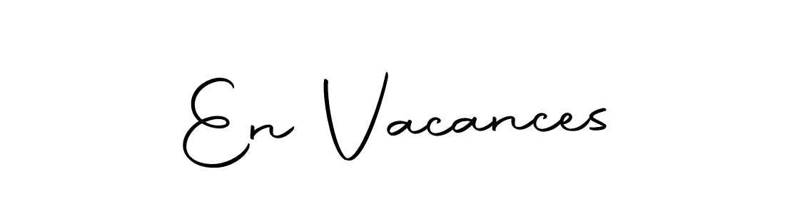 Design your own signature with our free online signature maker. With this signature software, you can create a handwritten (Autography-DOLnW) signature for name En Vacances. En Vacances signature style 10 images and pictures png