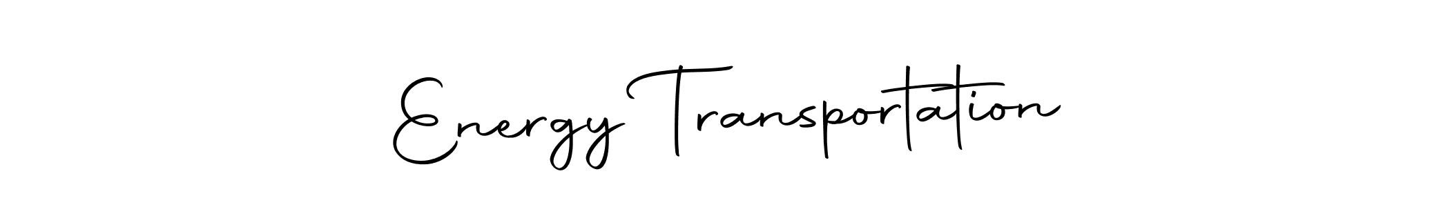 This is the best signature style for the Energy Transportation name. Also you like these signature font (Autography-DOLnW). Mix name signature. Energy Transportation signature style 10 images and pictures png
