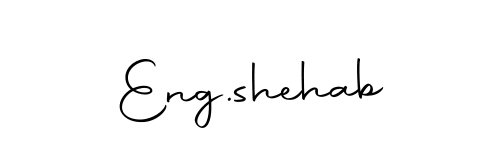 Create a beautiful signature design for name Eng.shehab. With this signature (Autography-DOLnW) fonts, you can make a handwritten signature for free. Eng.shehab signature style 10 images and pictures png