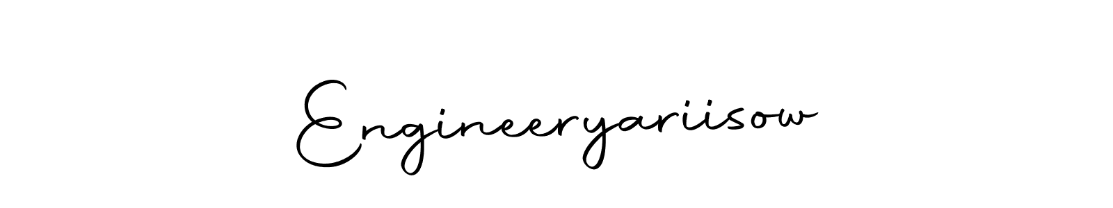 Create a beautiful signature design for name Engineeryariisow. With this signature (Autography-DOLnW) fonts, you can make a handwritten signature for free. Engineeryariisow signature style 10 images and pictures png