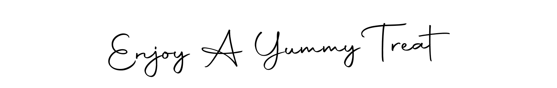 Design your own signature with our free online signature maker. With this signature software, you can create a handwritten (Autography-DOLnW) signature for name Enjoy A Yummy Treat. Enjoy A Yummy Treat signature style 10 images and pictures png