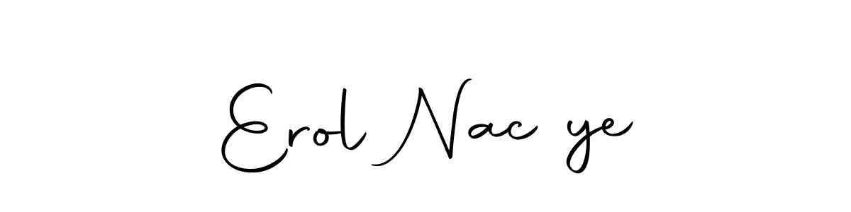 Make a short Erol Nacİye signature style. Manage your documents anywhere anytime using Autography-DOLnW. Create and add eSignatures, submit forms, share and send files easily. Erol Nacİye signature style 10 images and pictures png