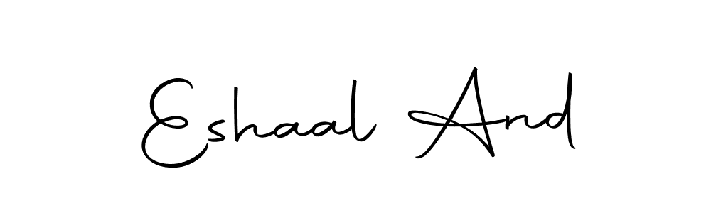 Use a signature maker to create a handwritten signature online. With this signature software, you can design (Autography-DOLnW) your own signature for name Eshaal And. Eshaal And signature style 10 images and pictures png