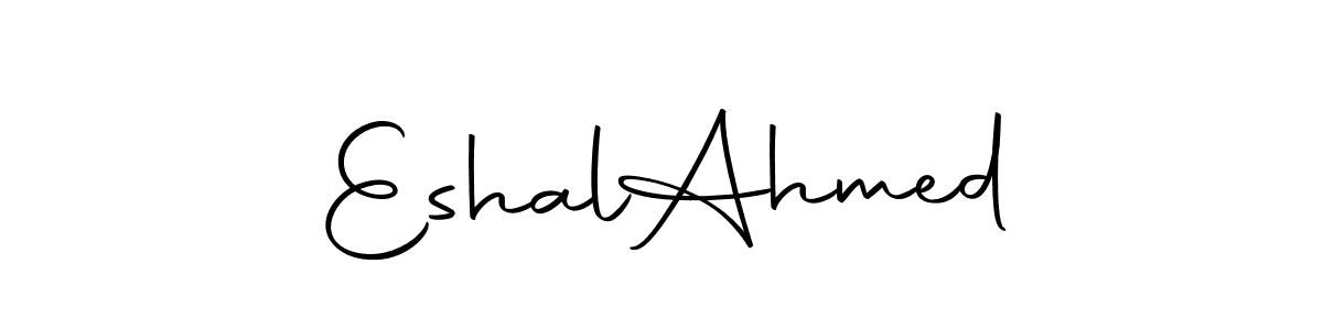 Make a short Eshal  Ahmed signature style. Manage your documents anywhere anytime using Autography-DOLnW. Create and add eSignatures, submit forms, share and send files easily. Eshal  Ahmed signature style 10 images and pictures png