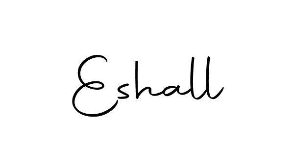 Also we have Eshall name is the best signature style. Create professional handwritten signature collection using Autography-DOLnW autograph style. Eshall signature style 10 images and pictures png