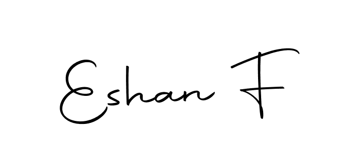 You should practise on your own different ways (Autography-DOLnW) to write your name (Eshan F) in signature. don't let someone else do it for you. Eshan F signature style 10 images and pictures png