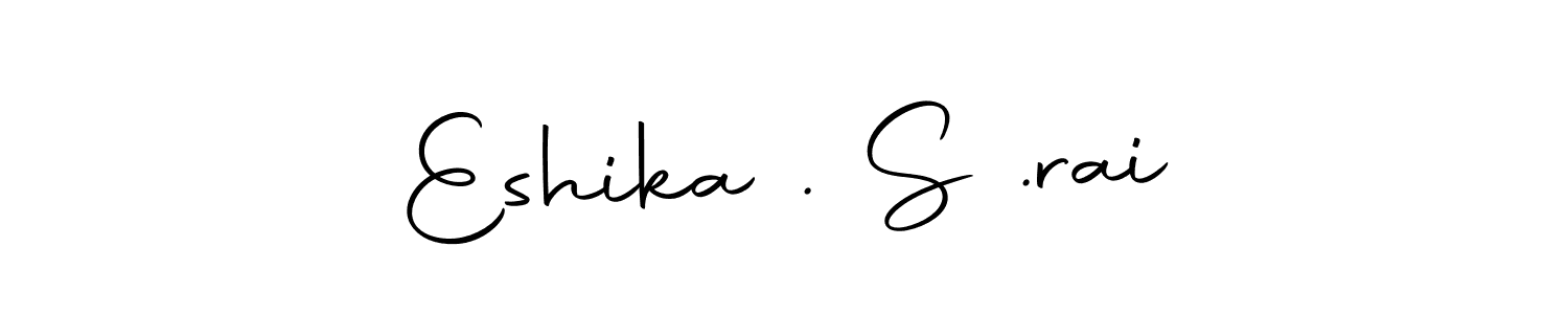 Similarly Autography-DOLnW is the best handwritten signature design. Signature creator online .You can use it as an online autograph creator for name Eshika . S .rai. Eshika . S .rai signature style 10 images and pictures png