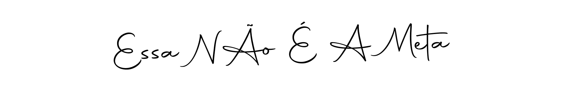 Create a beautiful signature design for name Essa NÃo É A Meta. With this signature (Autography-DOLnW) fonts, you can make a handwritten signature for free. Essa NÃo É A Meta signature style 10 images and pictures png