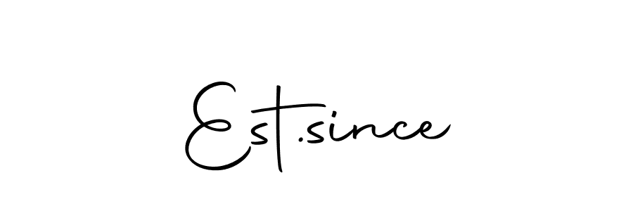 How to make Est.since signature? Autography-DOLnW is a professional autograph style. Create handwritten signature for Est.since name. Est.since signature style 10 images and pictures png