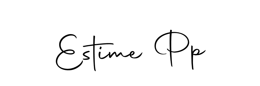 Make a beautiful signature design for name Estime Pp. With this signature (Autography-DOLnW) style, you can create a handwritten signature for free. Estime Pp signature style 10 images and pictures png