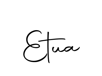 Create a beautiful signature design for name Etua. With this signature (Autography-DOLnW) fonts, you can make a handwritten signature for free. Etua signature style 10 images and pictures png