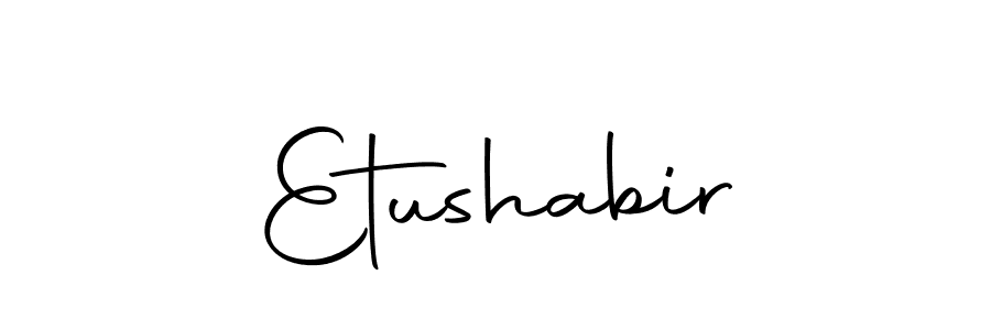 Make a short Etushabir signature style. Manage your documents anywhere anytime using Autography-DOLnW. Create and add eSignatures, submit forms, share and send files easily. Etushabir signature style 10 images and pictures png