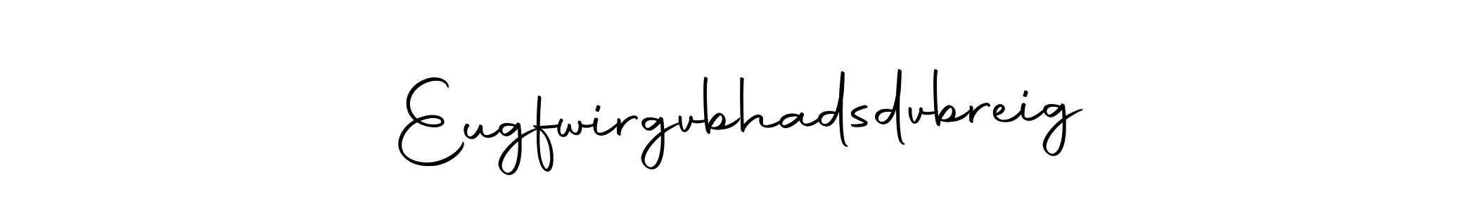 This is the best signature style for the Eugfwirgvbhadsdvbreig name. Also you like these signature font (Autography-DOLnW). Mix name signature. Eugfwirgvbhadsdvbreig signature style 10 images and pictures png