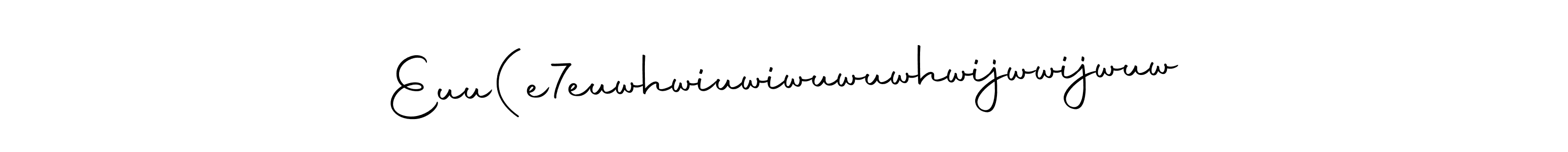 Make a short Euu(e7euwhwiuwiwuwuwhwijwwijwuw signature style. Manage your documents anywhere anytime using Autography-DOLnW. Create and add eSignatures, submit forms, share and send files easily. Euu(e7euwhwiuwiwuwuwhwijwwijwuw signature style 10 images and pictures png