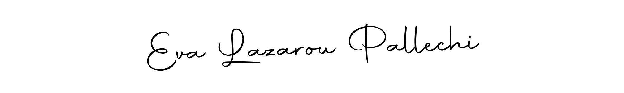 Make a beautiful signature design for name Eva Lazarou Pallechi. Use this online signature maker to create a handwritten signature for free. Eva Lazarou Pallechi signature style 10 images and pictures png