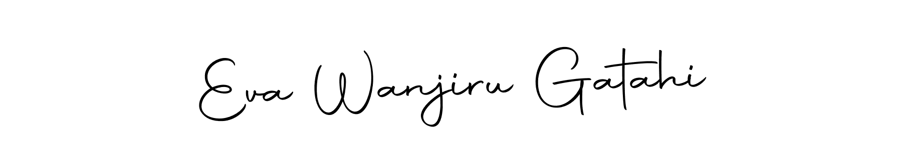Make a short Eva Wanjiru Gatahi signature style. Manage your documents anywhere anytime using Autography-DOLnW. Create and add eSignatures, submit forms, share and send files easily. Eva Wanjiru Gatahi signature style 10 images and pictures png