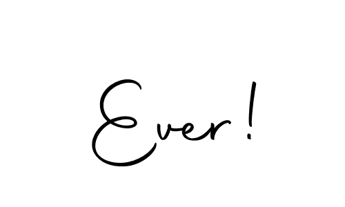 How to make Ever! name signature. Use Autography-DOLnW style for creating short signs online. This is the latest handwritten sign. Ever! signature style 10 images and pictures png