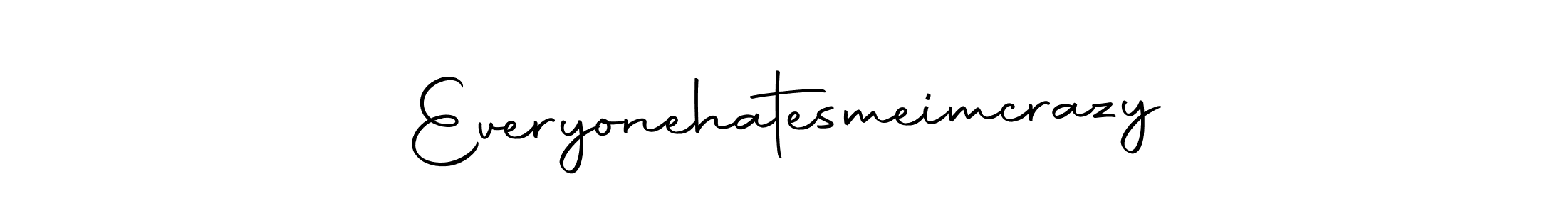 Use a signature maker to create a handwritten signature online. With this signature software, you can design (Autography-DOLnW) your own signature for name Everyonehatesmeimcrazy. Everyonehatesmeimcrazy signature style 10 images and pictures png