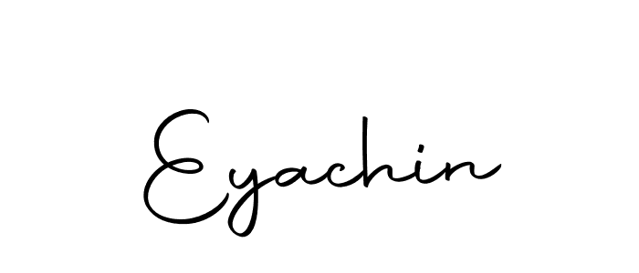 Also we have Eyachin name is the best signature style. Create professional handwritten signature collection using Autography-DOLnW autograph style. Eyachin signature style 10 images and pictures png