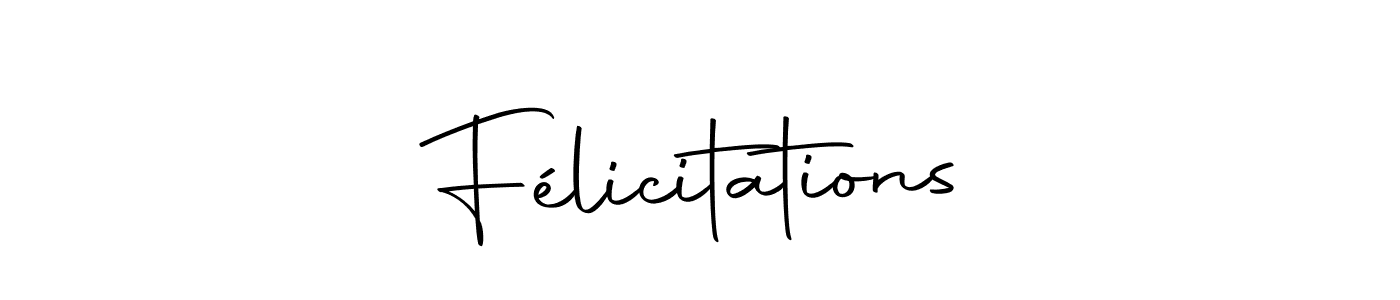 Make a beautiful signature design for name Félicitations. Use this online signature maker to create a handwritten signature for free. Félicitations signature style 10 images and pictures png