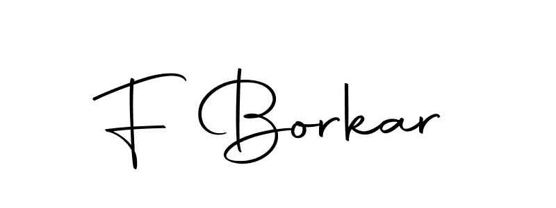 Make a short F Borkar signature style. Manage your documents anywhere anytime using Autography-DOLnW. Create and add eSignatures, submit forms, share and send files easily. F Borkar signature style 10 images and pictures png