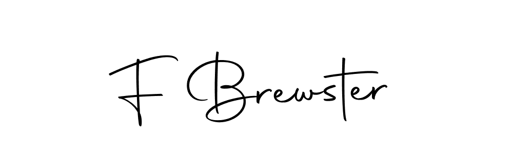 Create a beautiful signature design for name F Brewster. With this signature (Autography-DOLnW) fonts, you can make a handwritten signature for free. F Brewster signature style 10 images and pictures png