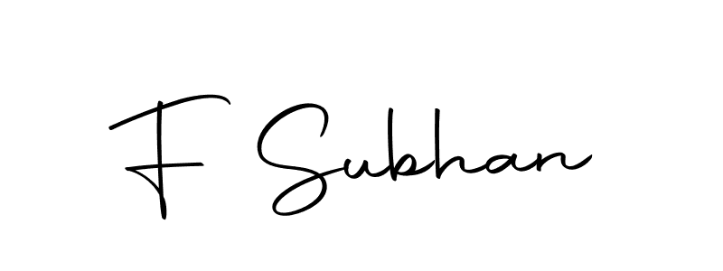 You can use this online signature creator to create a handwritten signature for the name F Subhan. This is the best online autograph maker. F Subhan signature style 10 images and pictures png