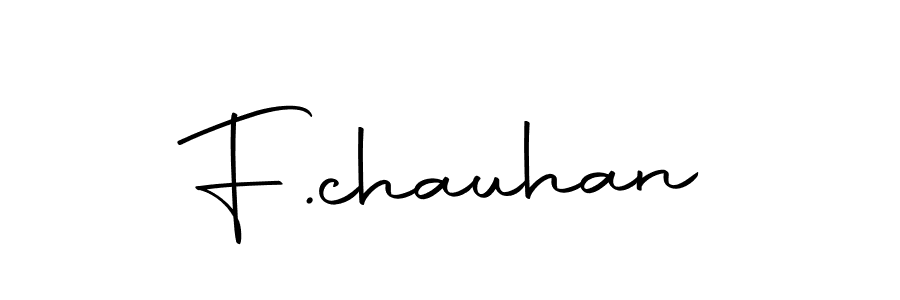 Create a beautiful signature design for name F.chauhan. With this signature (Autography-DOLnW) fonts, you can make a handwritten signature for free. F.chauhan signature style 10 images and pictures png