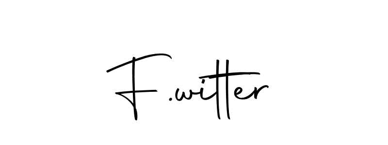 Make a beautiful signature design for name F.witter. Use this online signature maker to create a handwritten signature for free. F.witter signature style 10 images and pictures png