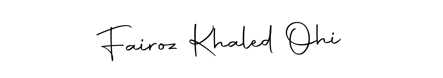 You should practise on your own different ways (Autography-DOLnW) to write your name (Fairoz Khaled Ohi) in signature. don't let someone else do it for you. Fairoz Khaled Ohi signature style 10 images and pictures png
